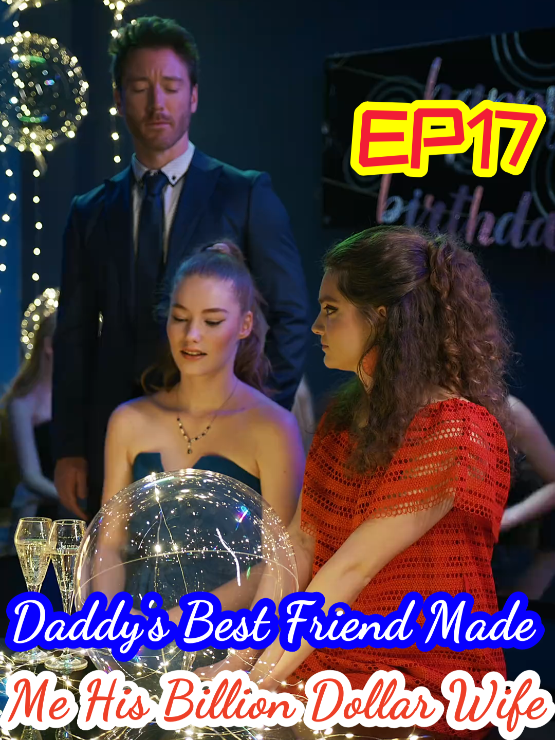 Daddy's Best Friend Made Me His Billion Dollar Wife EP17 #Moboreels #drama #revenge #shtos #film #Love #video #movies