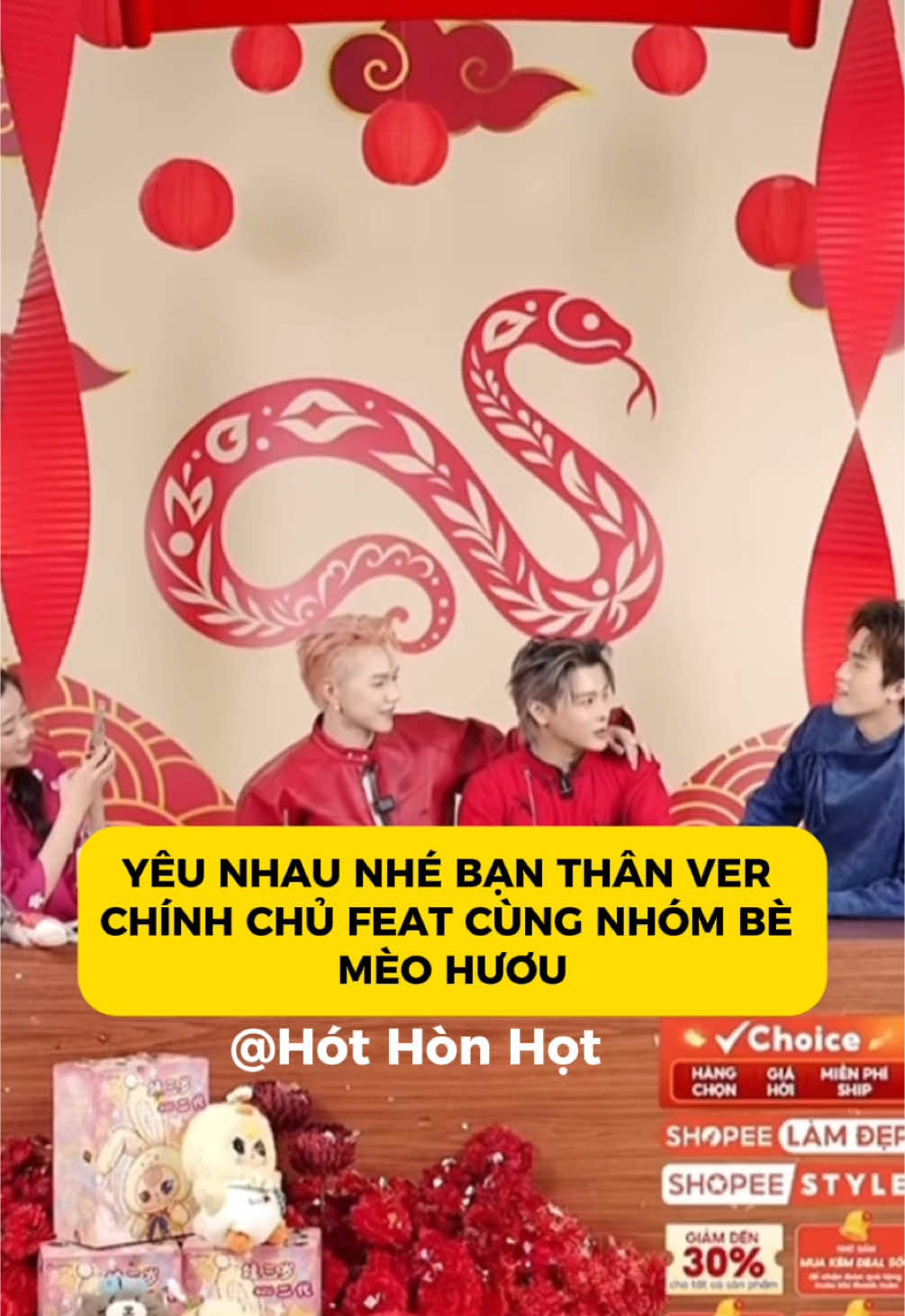 YÊU NHAU NHÉ BẠN THÂN VER  CHÍNH CHỦ FEAT CÙNG NHÓM BÈ MÈO HƯƠU #hothonhot #tiktokgiaitri #tiktoknews #tintucshowbiz #DREAMeRMedia #JSOL #ShopeeLive #AnhTraiChaoTetSanDealGanKet #SocialElite