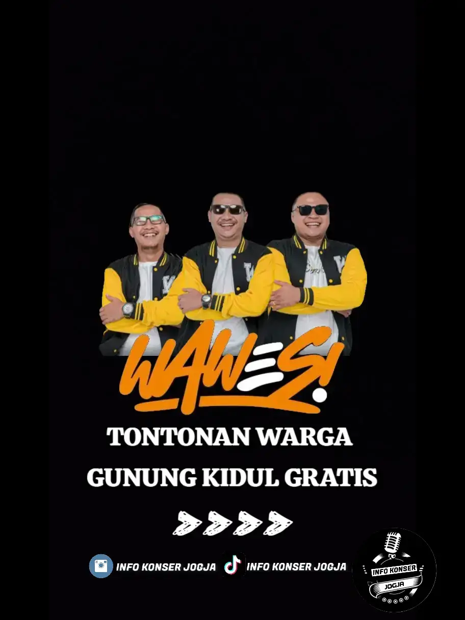 yuk saksikan TONTONAN WARGA GUNUNG KIDUL YOGYAKARTA jangan lupa ajak temen temen kalian sebanyak-banyaknya acara ini gratis di buka untuk umum  catat tglnya 🗓 : 18 Januari 2025 ⏰ : 18.00 - selesai  📍 : taman budaya gunung kidul yogyakarta see you jangan sampai kelewatan ya guys #konsergratis #konsermusik #infokonser #omwawes #wawes #gratis #gunungkidul #yogyakarta 