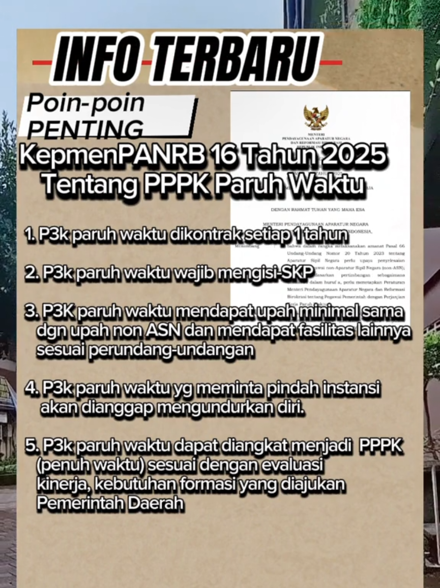 Menteri Pendayagunaan Aparatur Negara dan Reformasi Birokrasi (MenPAN-RB) telah menerbitkan keputusan terbaru yang mengatur tentang Pegawai Pemerintah dengan Perjanjian Kerja atau PPPK Paruh Waktu. 14/01/2025  Beberapa point-poin penting nya ....red Adapun diktum selanjutnya, yang mana total ada tiga puluh diktum berisi aturan terkait teknis. Mulai dari pengangkatan PPPK Paruh Waktu, perjanjian kerja, perencanaan kinerja pegawai, evaluasi kinerja, upah dan fasilitas kerja, kewajiban dan disiplin pegawai, hingga pemberhentian PPPK Paruh Waktu. #satudataasn #BKN #pejuangnipppk2024  #pemberkasancpns #pppkperawat #pppkguru #pppkteknis #pppk2024 #pppk #fyppppppppppppppppppppppp #viralvideo #fyp 