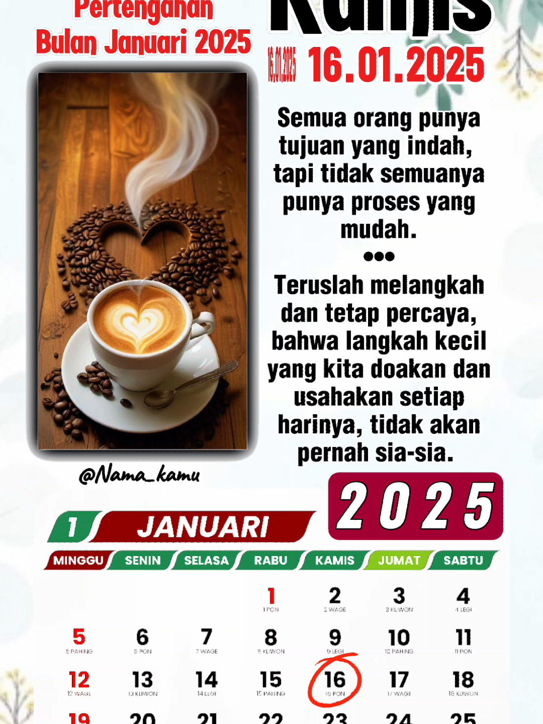 Kamis, 16 Januari 2025 . . . .  #templatecapcut  #template  #fypシ #16januari2025   #fypdong  #motivasi  #storywa  #dedikawan #CapCut 