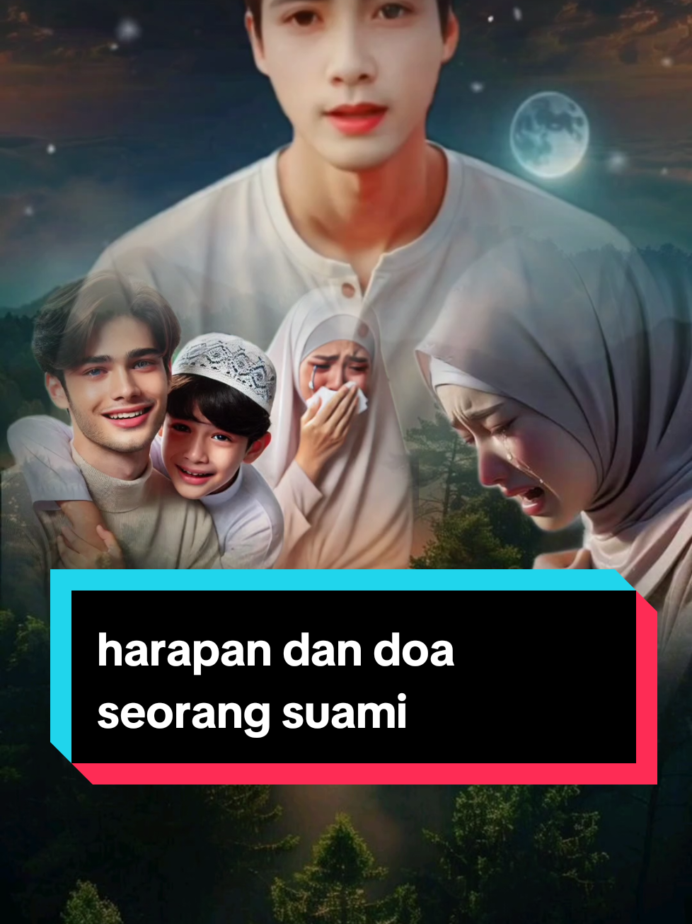 harapan doanya seorang suami, hargailah selagi masih bersamamu #mrifkipurnama #contentcreator #motivasi #motivasiislami #masukberandafyp #fyppppppppppppppppppppppp #fypシ゚viral #masukberanda 