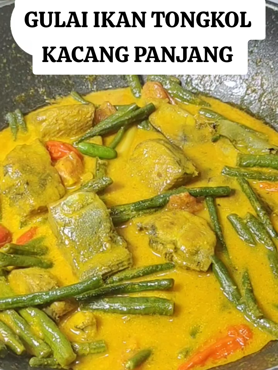 GULAI IKAN TONGKOL KACANG PANJANG  #dapurprabu #gulaiikantongkol 