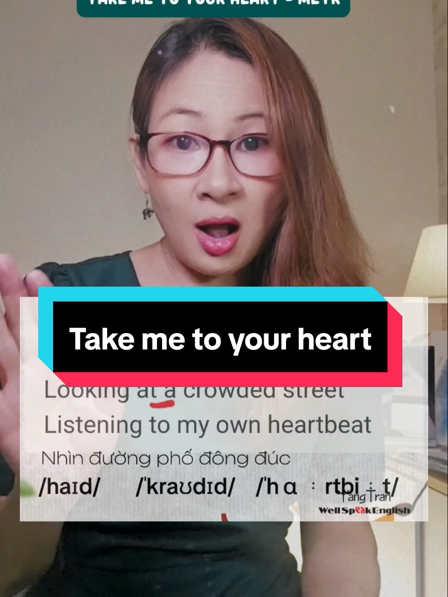 Clear pronuncuation to learn & to feel easier when practicing #yangtran #english #tienganh #singtoloveenglish #englishwithmusic #hoctienganhquabaihat #takemetoyourheart #song #mltr #phatamtienganh #LearnOnTikTok #hoccungtiktok 