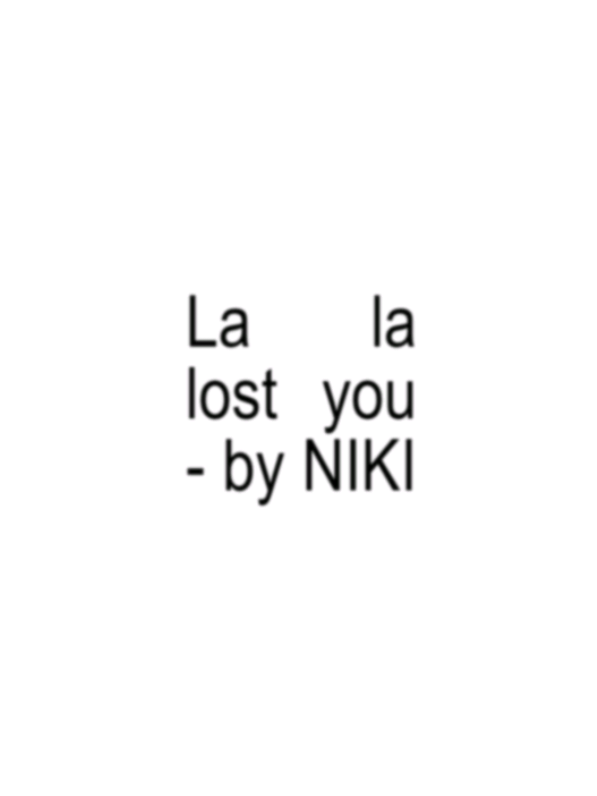 La la lost you - #NIKI #brat #lyrics #fyp #4u 