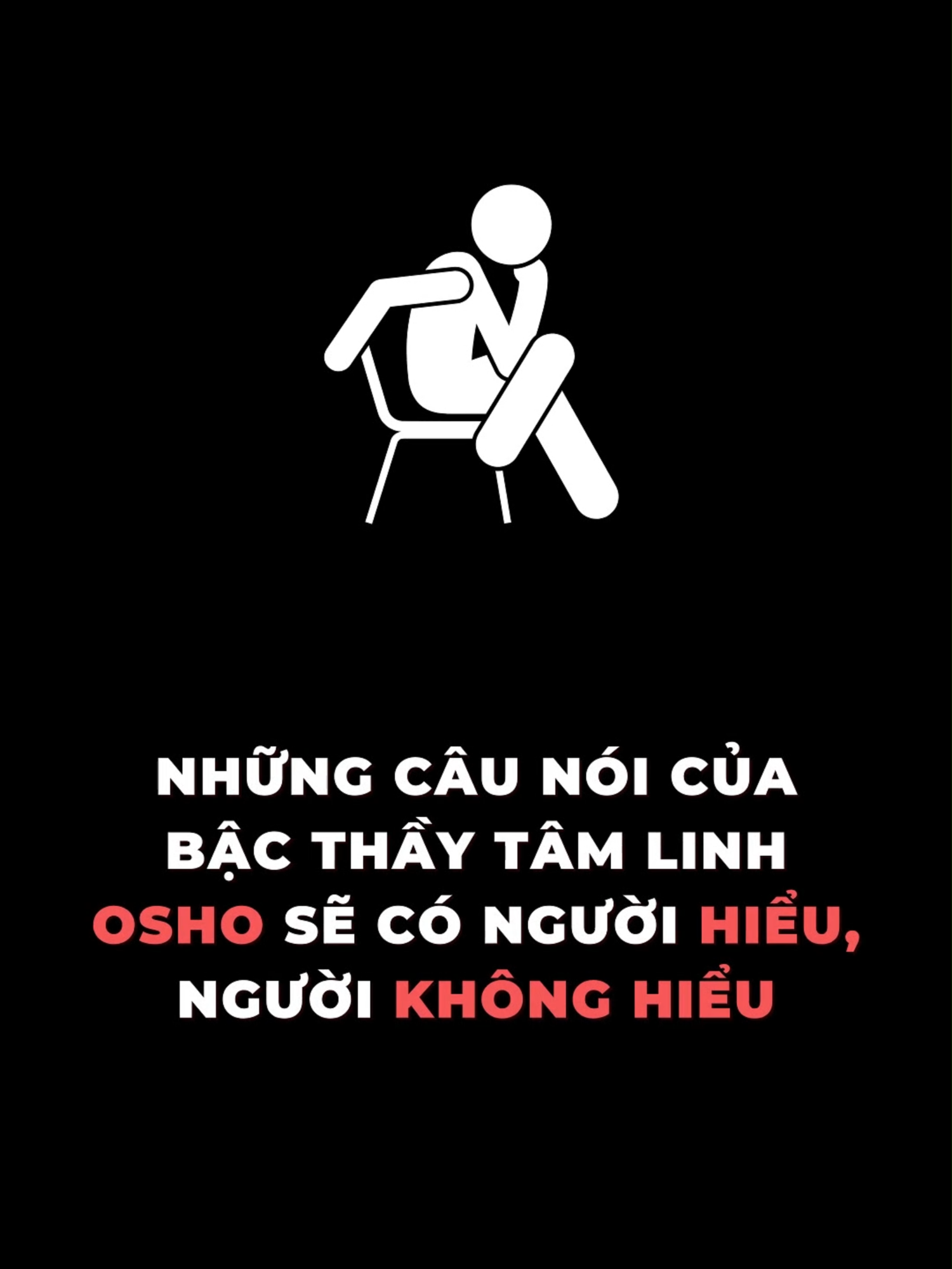 Những câu nói của bậc thầy tâm linh Osho sẽ có người hiểu, người không hiểu #tamlyhocthanhcong #mindset #thanhcong #xuhuong #viral #learnontiktok