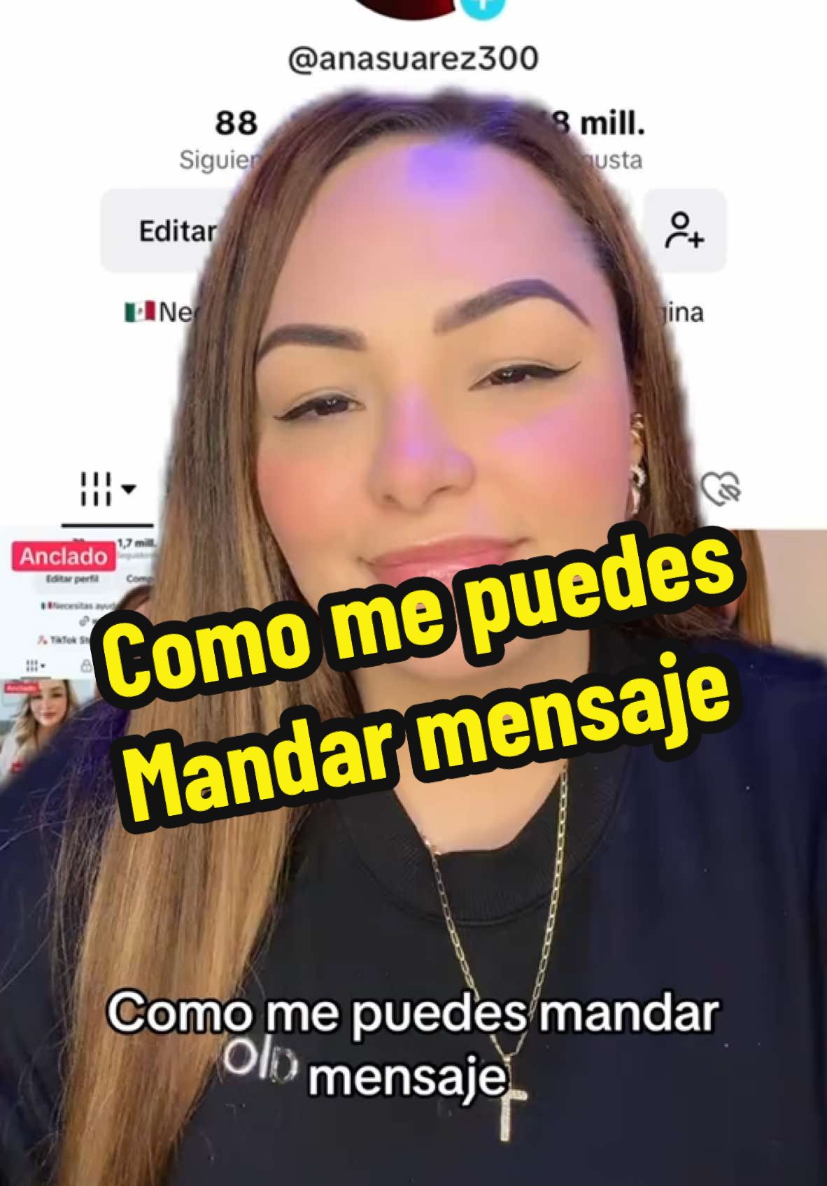 Aquí te explico cómo mandarme mensaje 