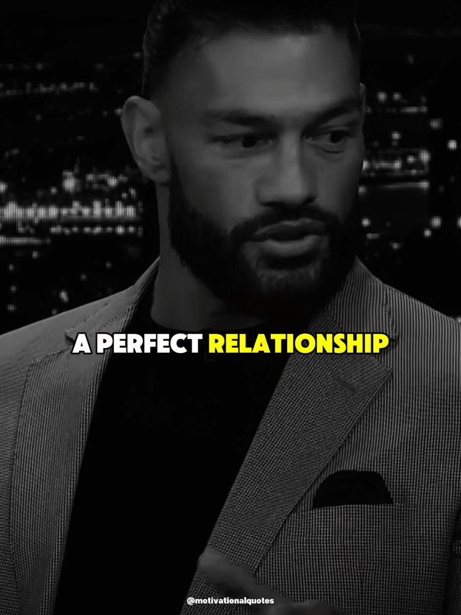 I Don't Need A Perfect Relationship | Roman Reigns Best Relationship Quote  #romanreigns #romanreignsedit #motivational #motivationalquotes #motivation #quotelife #quotesoftheday #quotesaesthetic #success #hustlehard #inspiration #LifeAdvice #quotes #success #Relationship #usa🇺🇸 #fypシ #foryoupage 