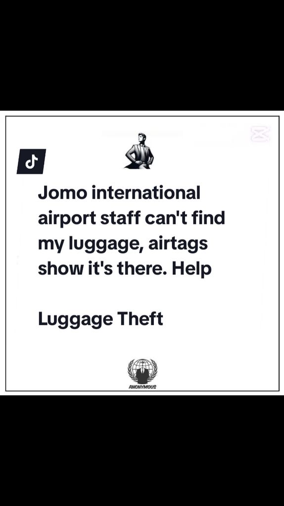 Jomo international airport staff can't find my luggage, airtags show it's there. Help!Luggage Theft #abduction #viral #explorepage #trending #youtube #italia #history #space #universe #monster #alien #nasa #manifest #aliens #universo #ufo #manifesting #recordlabel #pentagon #paranormal #spaceship 