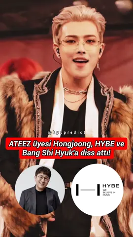 ATEEZ üyesi Hongjoong HYBE ve Bang Shi Hyuk'a diss attı! . #ateez #hongjoong #hybe #bangpd #bangshihyuk #hitmanbang #diss #ateezhongjoong #kpop #kpopdiss #fyp 