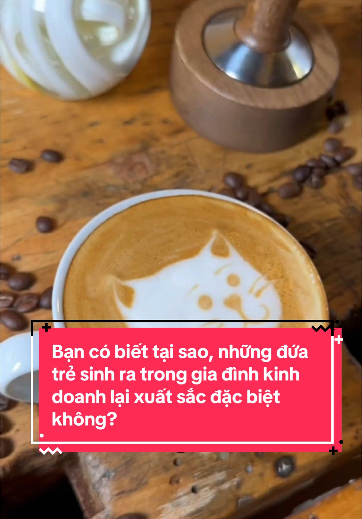 Bạn có biết tại sao, những đứa trẻ sinh ra trong gia đình kinh doanh lại xuất sắc đặc biệt không? #kienthucmoingay #kynanggiaotiep #kynangsong 