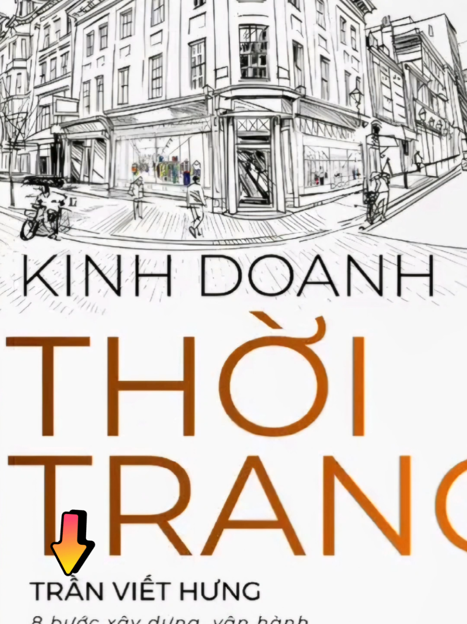 sách kinh doanh thời trang những bài học tạo thành công #quangthaiseller1 #thoitrang#kinhdoanh#kienthuc
