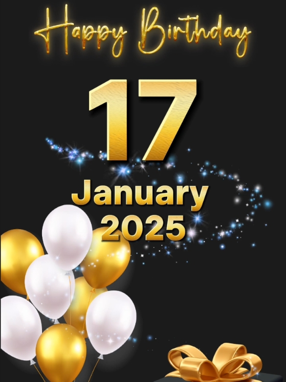 #CapCut birthday 17 January 2025 #birthday #happybirthday #happybirthdaytoyou #birthdaytemplate #january #viral #trend #fypシ゚ #2025 #hbd #hbdtoyou 