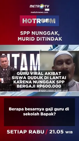 Mengajar dari Senin hingga Sabtu, guru di sekolah yang viral akibat siswa belajar di lantai karena menunggak SPP hanya menerima gaji maksimal Rp600.000 perbulan.  Saksikan #HotroomMetroTV episode “SPP NUNGGAK, MURID DITINDAK?” di https://youtu.be/_azyFdsKjSk?si=Gm7tVvCaNgkVB7MA  #sekolah #pendidikan #guru #spp #ekonomi