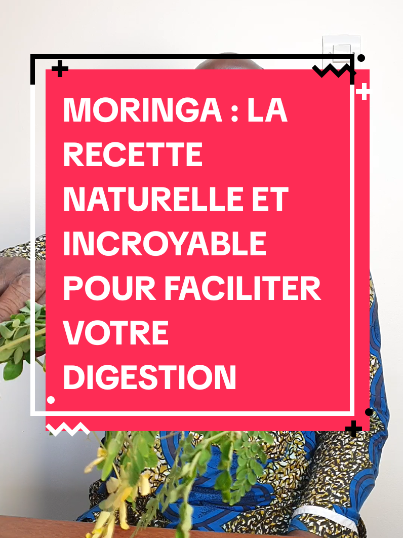 MORINGA : LA PLANTE MIRACLE POUR VOTRE SANTÉ  #benintiktok🇧🇯 #togo #visibilité #moringa #digestion  #recettenaturelle  #remedenaturelle #pourtoi 