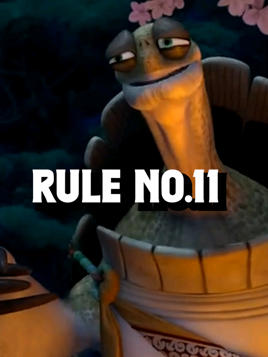 Master oogway Rule No.11. . . #motivation #inspiration #advice #oogway #oogwayquotes #oogwaymindset #oogwaymotivation #tictok #fyp #foryou #foryoupage #inspirational #Relationship 