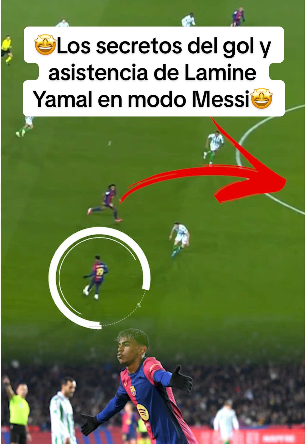 🤩¡LOS SECRETOS DE #LAMINEYAMAL EN MODO #MESSI!🤩 Gol y asistencia con el #Barcelona ante #Betis 🔥