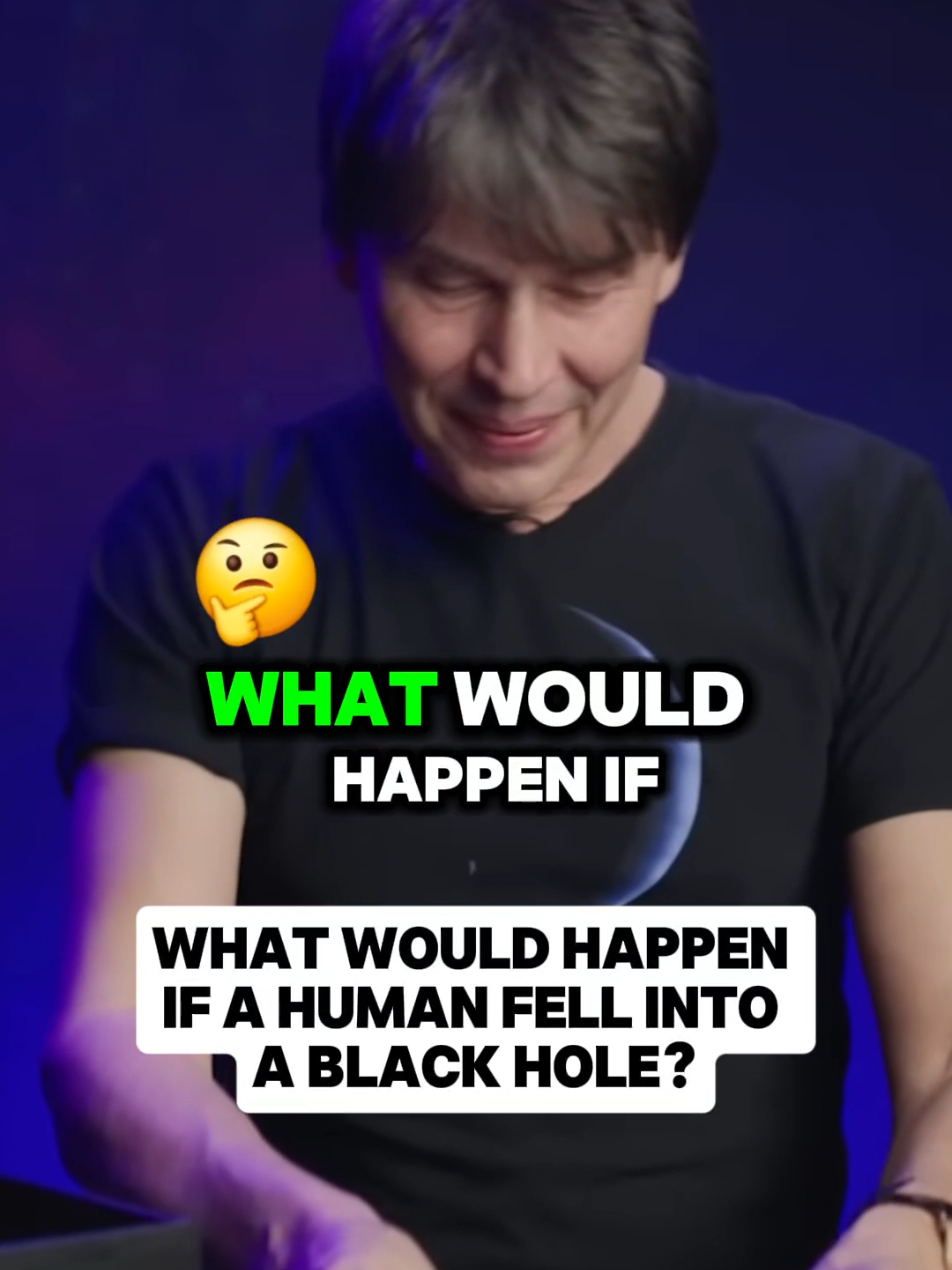 BRIAN COX EXPLAINS WHAT WOULD HAPPEN IF A HUMAN FELL INTO A BLACK HOLE. #briancox #space #blackhole #universe #galaxy #science 