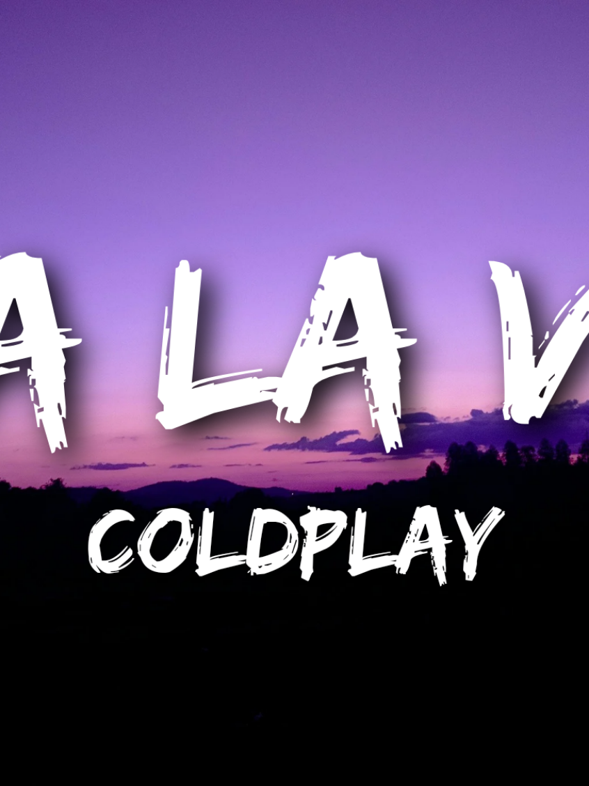 Coldplay - Viva La Vida (Lyrics) #coldplay #vivalavida #lyrics #lyricsvideo #lyrics_songs #fyp #fypシ゚viral #spotify #jundsmusic #music 