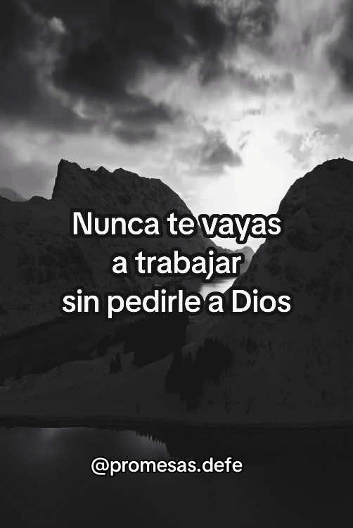 Nunca te vayas a trabajar sin antes pedirle a Dios que te acompañe.🙏🏻✝️#Dios #amen #oracionespoderosas #promesas #promesasdeDios #parati #Jesús #oracion #oracionescristianas #fe 