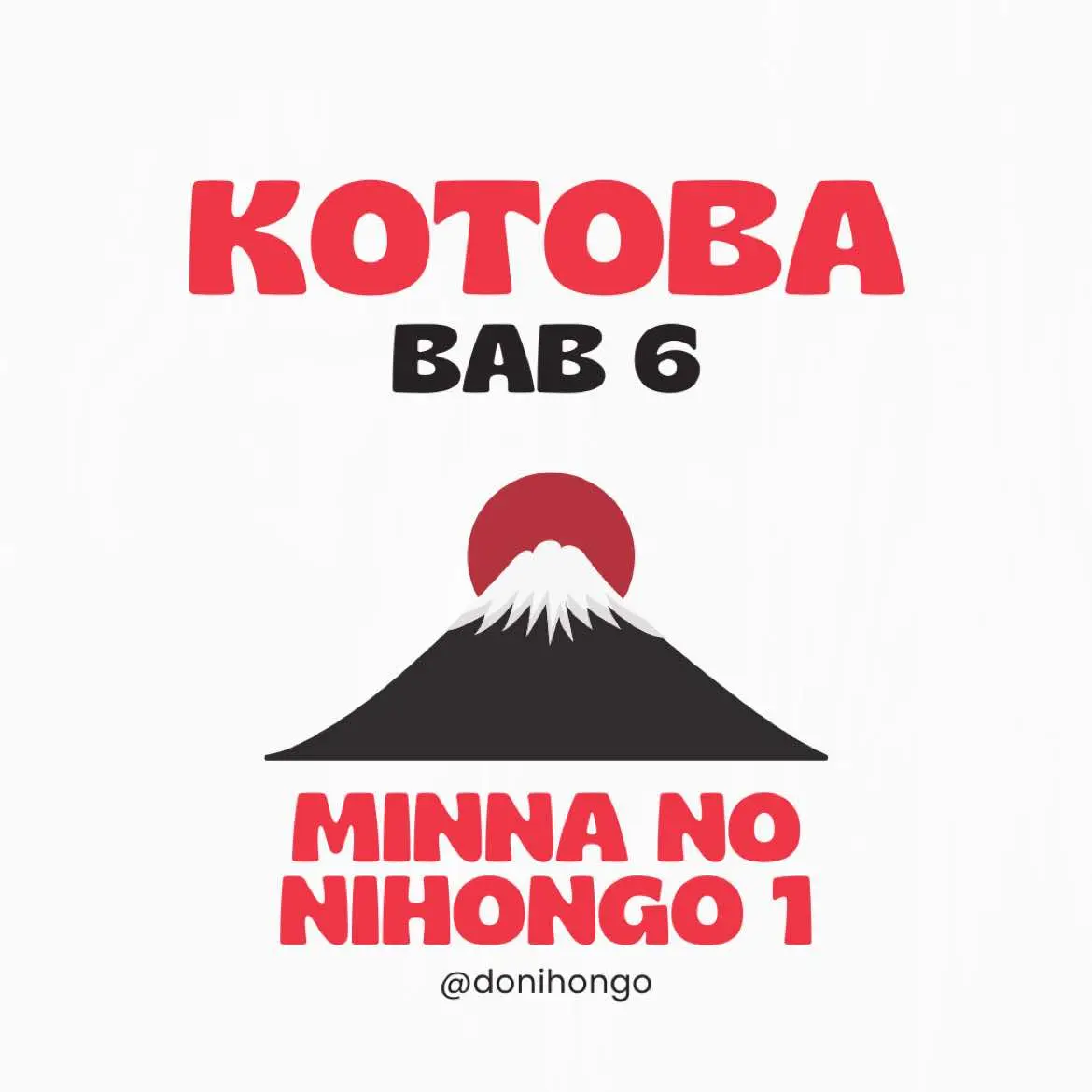 Rangkuman Kotoba Bab 6 Minna no Nihongo 1. #kotoba #belajarbahasajepang #kensyusei🇲🇨🇯🇵 