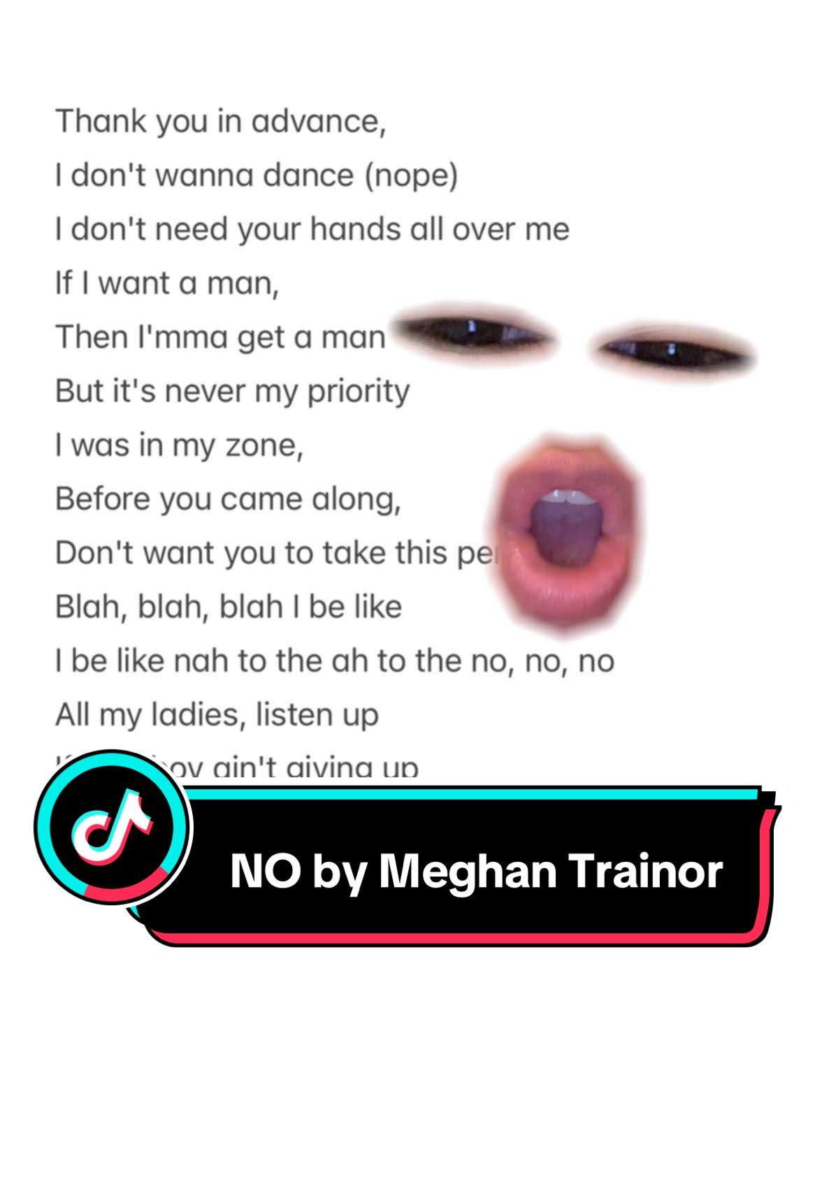 #no #meghantrainor #fyp #lyrics #foryoupage #foryou #fypシ゚ 