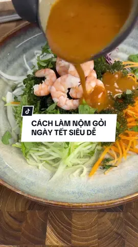 Bí quyết làm nộm gỏi ngày tết đơn giản và ngon miệng #paradisefood #sốtthai 