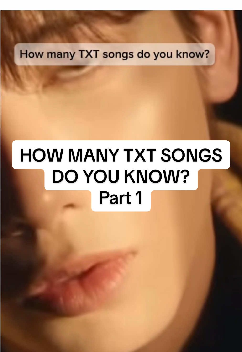 Part 1! #txt #txtmoa #howmanysongsdoyouknow #howmanydoyouknow #challenge #tommorowxtogother #kpop #kpopfyp #fypage #fyppppppppppppppppppppppp #dejavutxt #fyp #fypシ゚ 