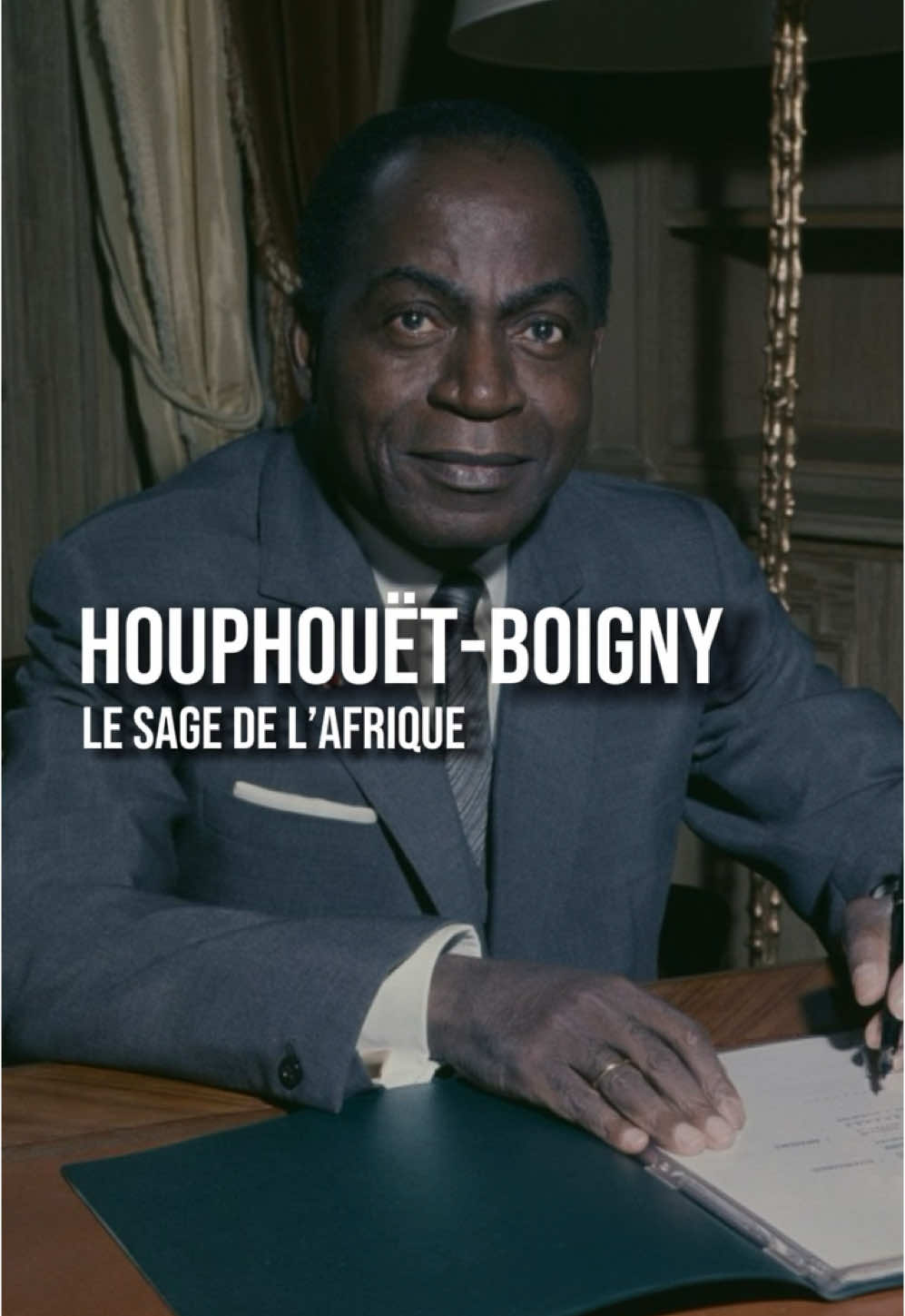 Houphouët-Boigny - Le sage de l’Afrique  #histoire #history #apprendre #ivoirien #cotedivoire🇨🇮 #cotedivoire #afrique #africa #politique #president #election #independance #african #houphouetboigny #felix #ministre #depute #medecin #pourtoi #fyp #historytok 