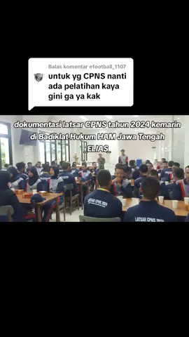 Membalas @efootball_1107betul sekali yang disebutkan oleh kakak sebelumnya, untuk CPNS menunya kedepannya adalah latsar... VT ini adalah pelaksanaan latsar CPNS Kemenkumham pada wilayah Badiklat Hukum HAM Jawa Tengah, semoga memberikan gambaran#fypシhiburan #selaluadacinta 