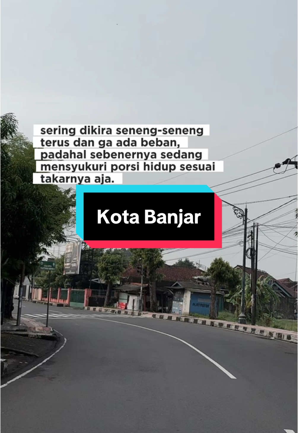 #banjar #kotabanjar #banjarpatroman #katakatahariini #quotes #jalan #jalanjalan #mandalagamerancah #fyp 