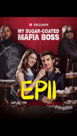 My Sugar-coated Mafia Boss（11） #Love#lovestory #dramatiktok #dramalover