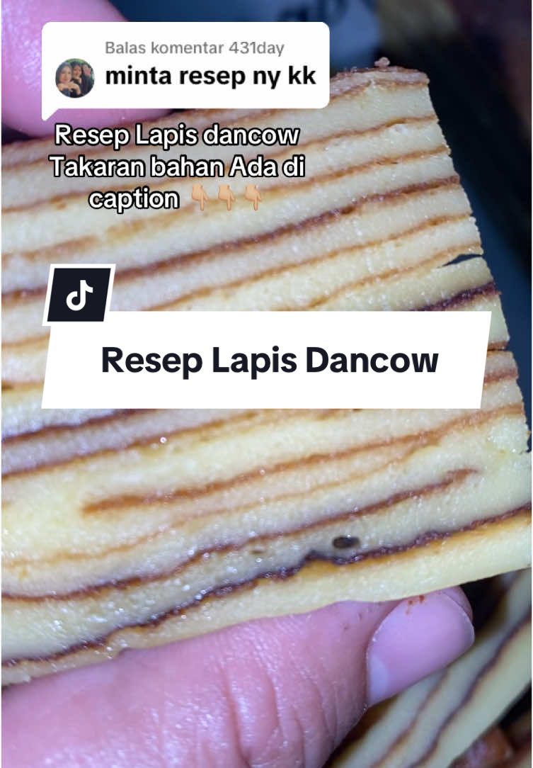 Membalas @431day Resep Lapis Dancow : Mentega bebas merk apa pun 400gr. Gula Halus 150gr ( yg suka manis tambah jdi 200gr ). Sp 1/2sdt. Susu dancow 4 saset. Susu kaleng 250gr ( yg suka manis tambah jadi 1 kaleng ). Telur ukuran besar 10 butik. Tepung 25gr ( setara 1 sendok makan ). #Serabibebol #lapispontianak #lapisdancow #lapisusu #fypシ゚viral #kalimantanbarat #melayupontianak #lapislegitpremium 