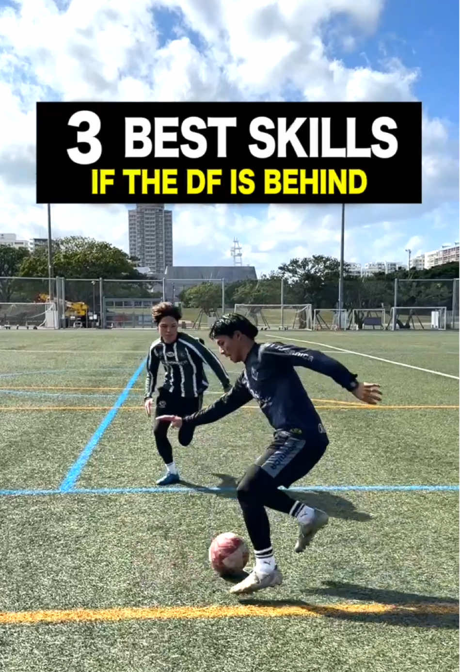 3 BEST SKILLS💫 ~IF THE DF IS BEHIND ~ #football#Soccer #footballskills #축구 #レガテドリブル塾#REGATEドリブル塾 #サッカーママ#サッカーパパ