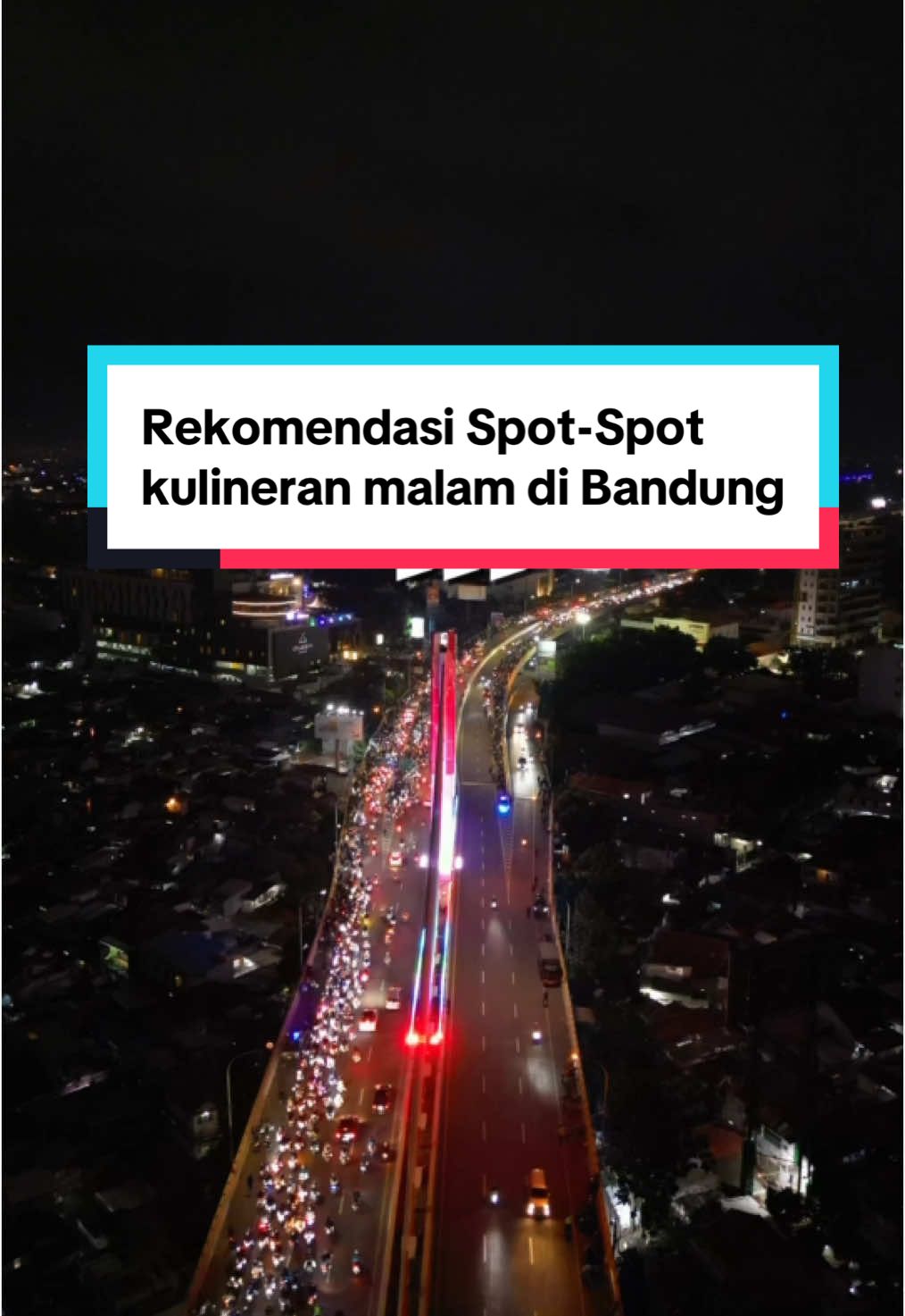 kalau spot kuliner malam versi kamu biasanya dimana nih?🥰 #bandung 