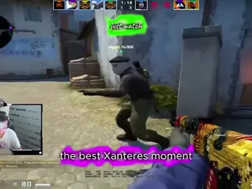 The best Xanteres moment pt3.      #trendingvideo #csgo #csgomoments #fyp #boysupportboys #video 