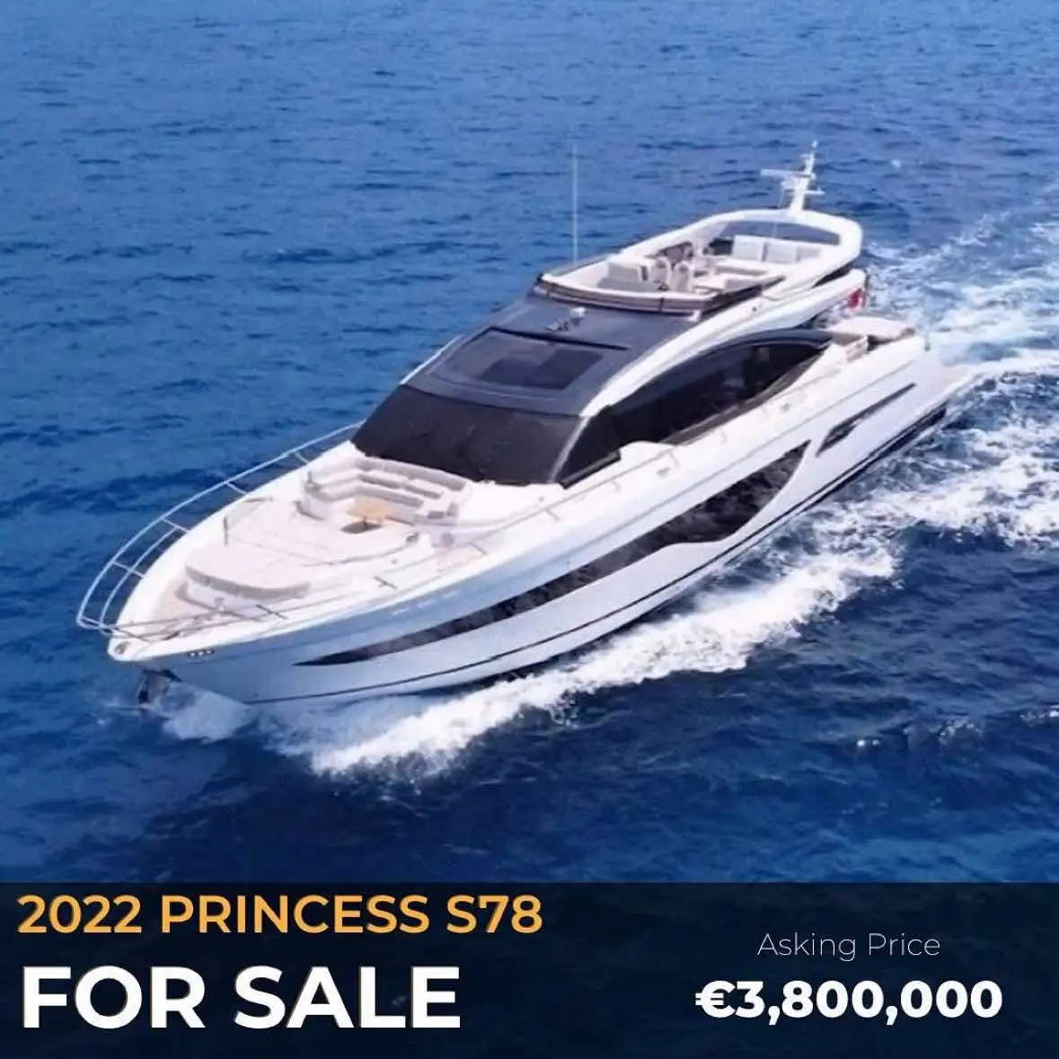 Introducing for Sale the luxurious 2021 Princess S78, a masterpiece of engineering and design that promises to elevate your yachting experience to unparalleled heights. This stunning vessel combines cutting-edge technology with exquisite craftsmanship, making it the perfect choice for those who appreciate the finer things in life. With its sleek, aerodynamic profile, the S78 commands attention on the water, while its spacious interior invites you to indulge in ultimate comfort. Step aboard to discover a meticulously designed living space that seamlessly blends elegance with functionality. The expansive saloon features panoramic windows, flooding the interior with natural light and offering breathtaking views of your surroundings. Performance meets luxury with the powerful engines that propel the S78, allowing for exhilarating speeds without compromising on stability. Whether you’re cruising along the coast or exploring hidden coves, this yacht delivers an unforgettable experience. Experience the perfect blend of performance, style, and sophistication with the 2021 Princess S78. This yacht is not just a vessel; it’s a lifestyle choice for those who seek adventure without sacrificing luxury. Don’t miss the opportunity to own this exceptional yacht—your dream of life at sea awaits! Specification: Length: 24.66m (80,91ft)  Year of built: 2021 Built: Princess Yachts Engine: 2 x 1900hp MAN Engine hours: 150 Cabins: 4 Asking price: €3,800,000 (VAT Paid) For further info & inquiry: Contact me on DM or email📧 theyachtmogul@gmail.com