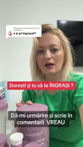 Ca răspuns pentru @Loredana  Dorești să te îngrași ?   #femeie #ingrasat #sanatate #nutriplus #siluieta 
