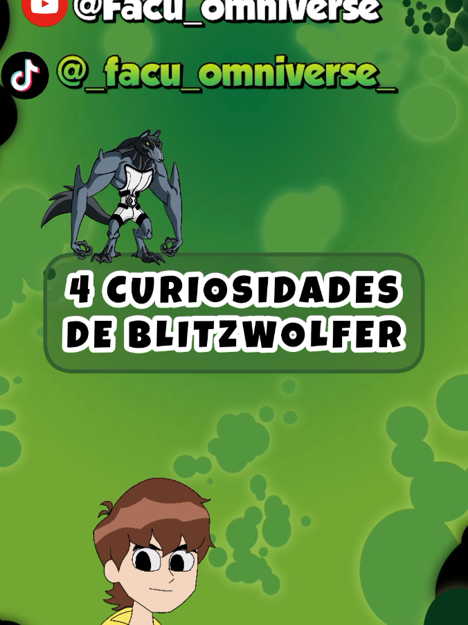 4 curiosidades de blitzwolfer #fyp #omnitrix #ben10 #cartoonnetwork #viraltiktok 