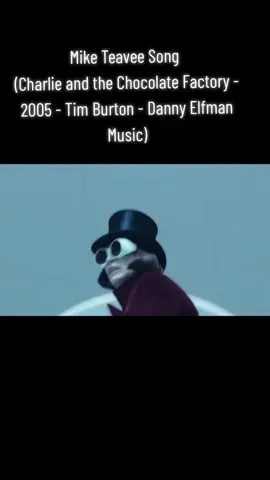 Mike Teavee Song (#charlieandthechocolatefactory - 2005 - #TimBurton - #DannyElfman Music) #willywonka #wonka