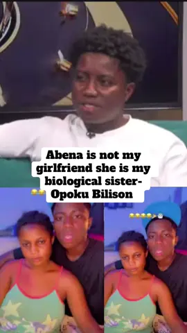 Abena is not my girlfriend she is my biological sister- Opoku Bilison #opokubilison #mcpor