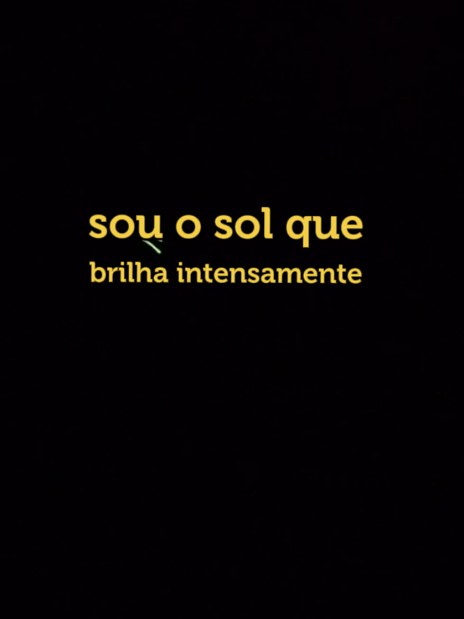 Sou o Sol que brilha intensamente. #reflexão #Deus #pensamentos #brasil #videoviral #fyp 