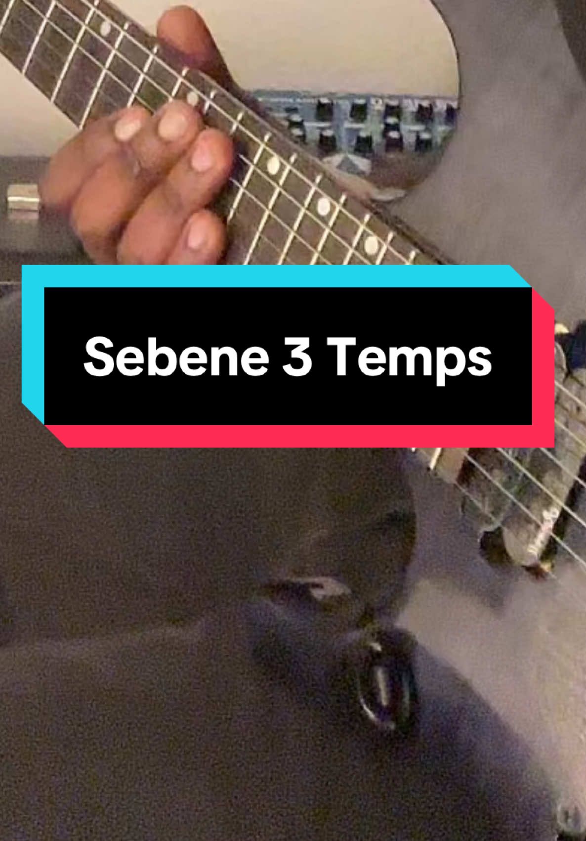 Sebene 3 Temps🚀 #sebene #3temps #congolesemusic #guitartutorial #guitar #southafricatiktok🇿🇦 #soukous #kenyantiktok🇰🇪 #pourtoii 