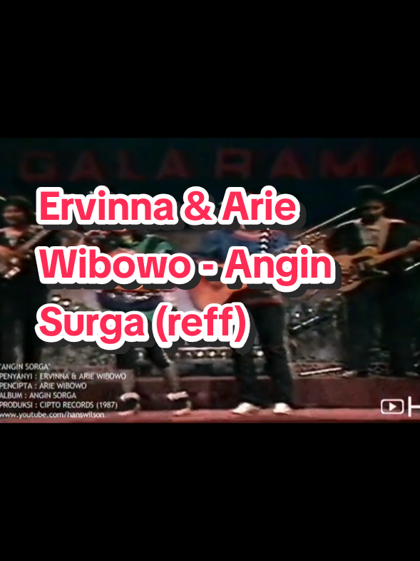 Ervinna & Arie Wibowo - Angin Surga (reff). Ciptaan: Arie Wibowo - 1987.