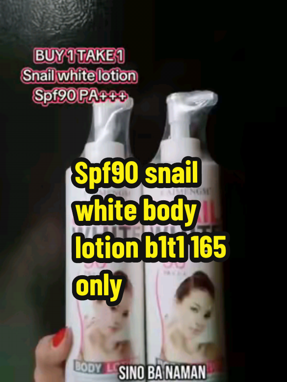 snail white whitening body lotion spf90 pa+++ 155 pesos lang buy 1 take 1! #lotion #whiteningbodylotion #snailwhitebodylotion 