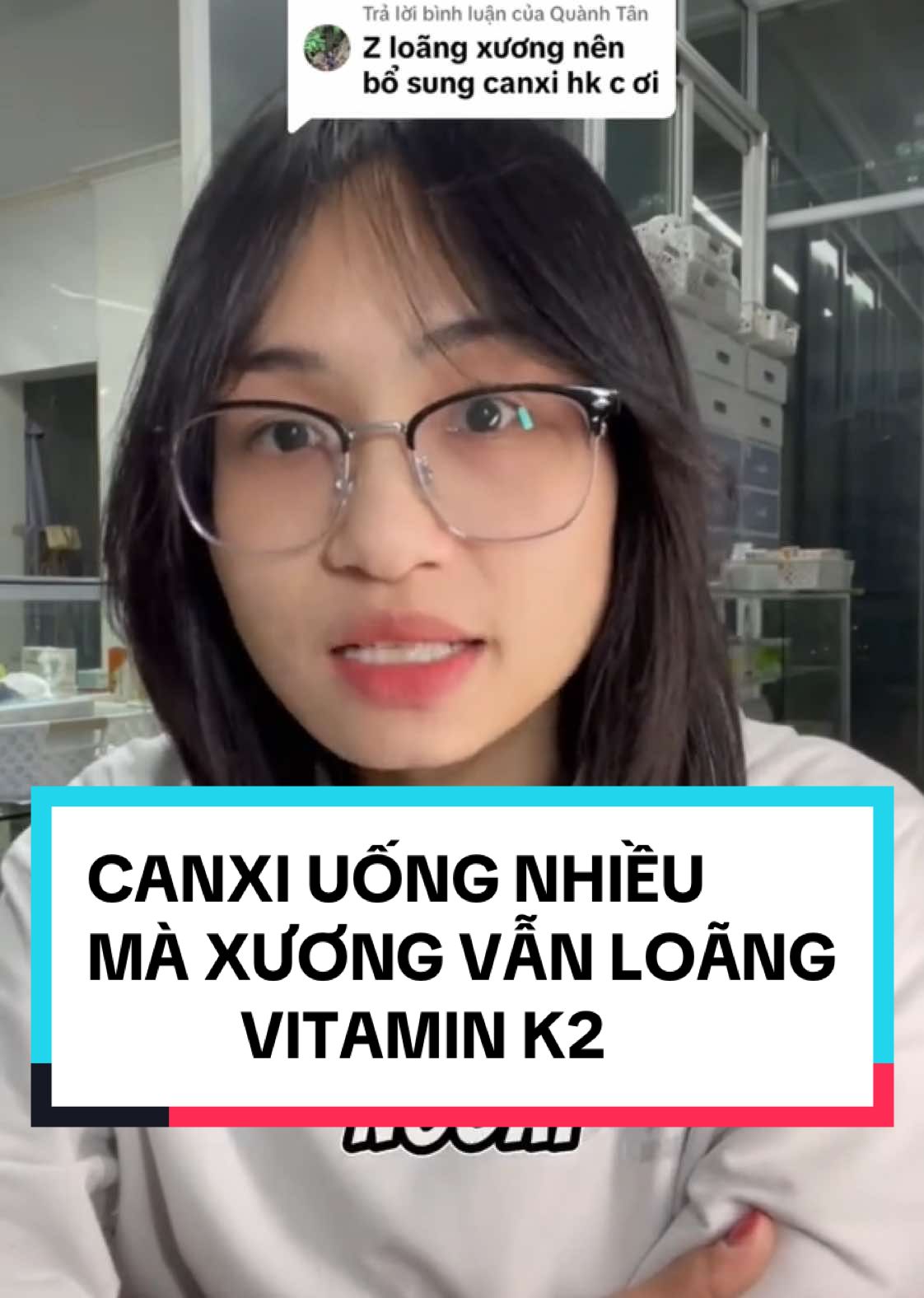 Trả lời @Quành Tân canxi uống nhiều mà k2 thiếu thì xương vẫn loãng!#suckhoe #dinhduong #canxi #vitamink2#loangxuong 