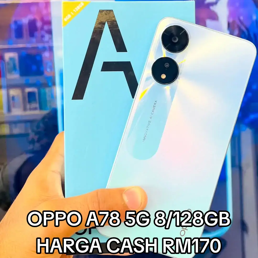 OPPO A78 5G📱 8/128 GB ORIGINAL 💯% WARRANTY KEDAI 1 TAHUN 🤗 CONDITION 99% ⭐️ FULLSET 🤩 #fyp #masukberandafypシ #fypシ゚viral #tiktokfyp #lelongmurah #hpmurah #murah #viral #oppo #oppomurah #oppomalaysia #tiktokmalaysia 