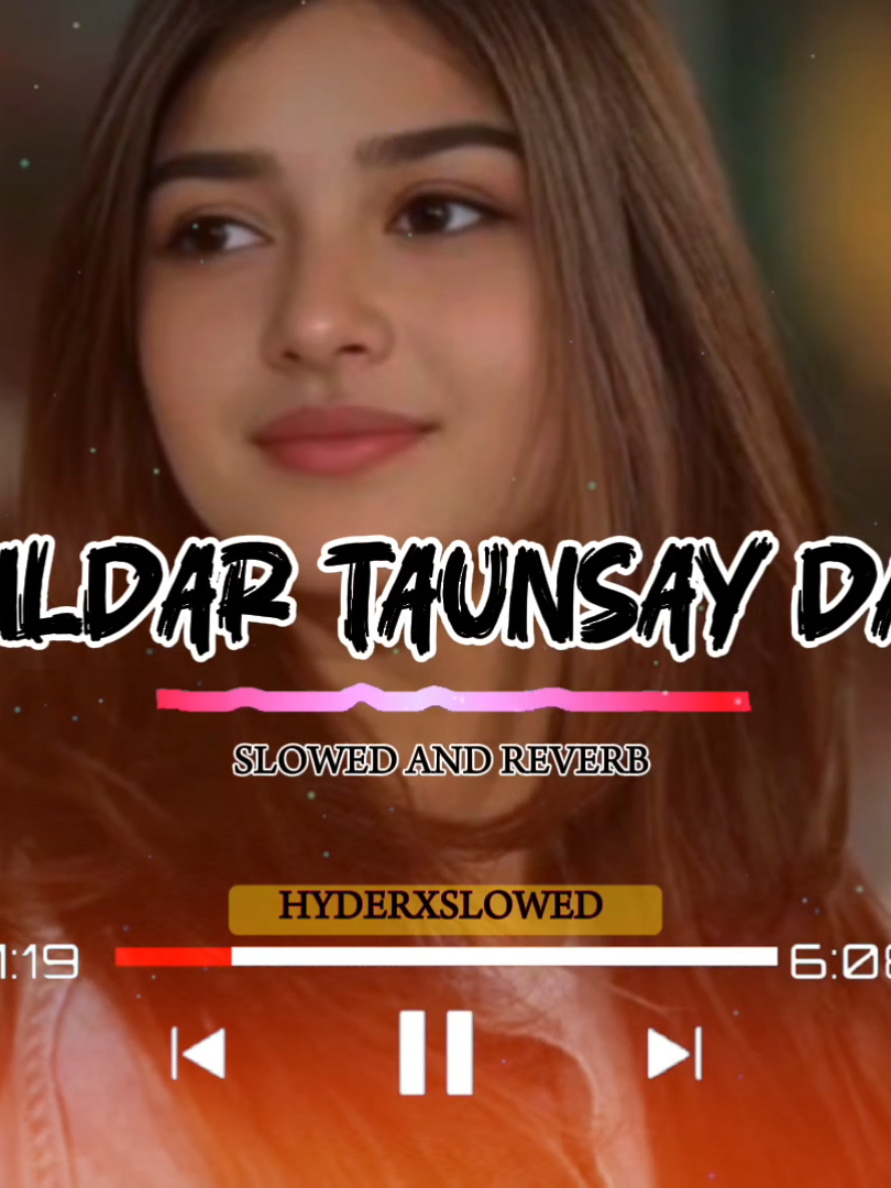 Dildar Taunsa Da 🎧 (Slowed+Reverb) #creatorsearchinsights #taunsa #saraikisong #slowedandreverb #newsaraikisong #newviralsong #dildar #mostwatchedvideo #viralvideos #tiktokoficial #leatestsong #tiktokviraltrending #newtrend #fyp #fyppage #videotogoviral #saraikinewsong 