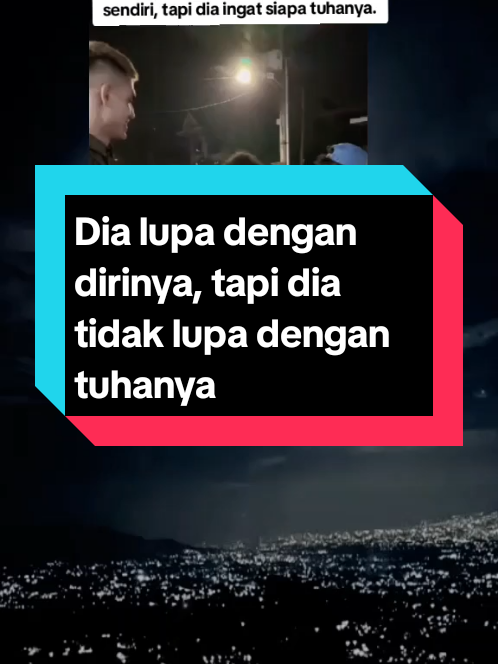 # fyp # dia lupa dengan ditinya tapi dia tidak lupa dengan tuhanya.Masya Allah