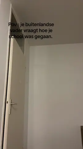 Pov : je buitenlandse vader vraagt hoe je school was gegaan #fy #fyp #foryoupagе #foryour 